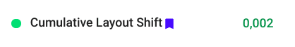Cumulative Layout Shift CLS, less then 0.1 sec