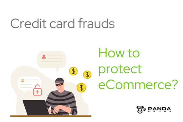 Credit Card fraud eCommerce prevention Panda Group Magento e-commerce platform