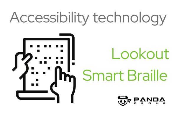 Smart Braille, Google Loockout as Accessible technology